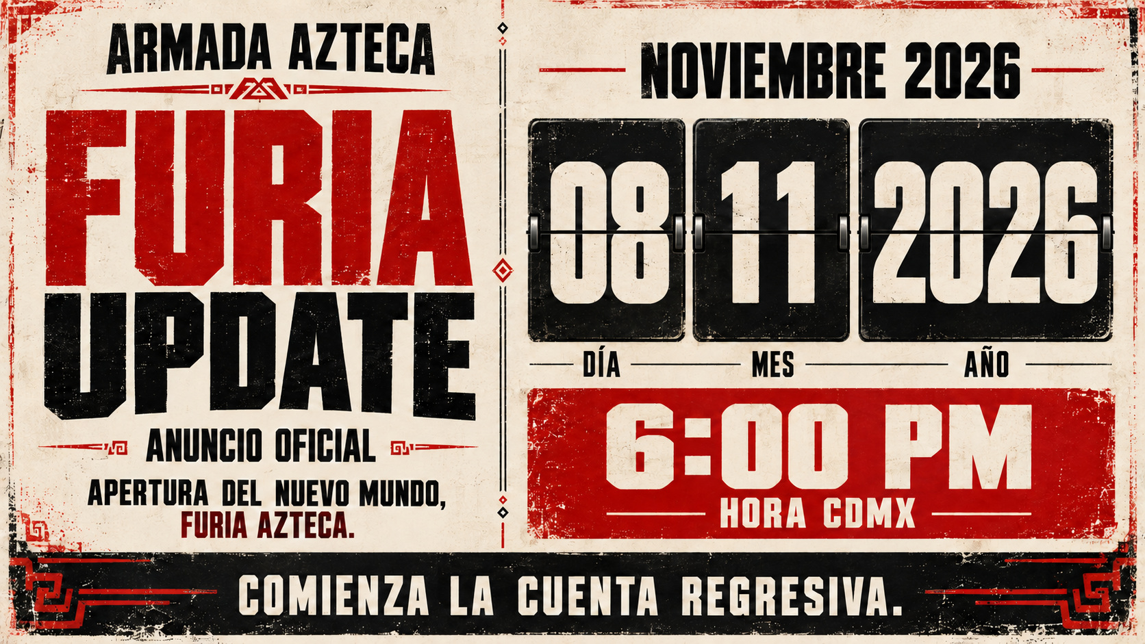 Armada Azteca — FURIA UPDATE. Apertura de Furia Azteca: 8 de noviembre de 2026, 6:00 PM, hora de CDMX.